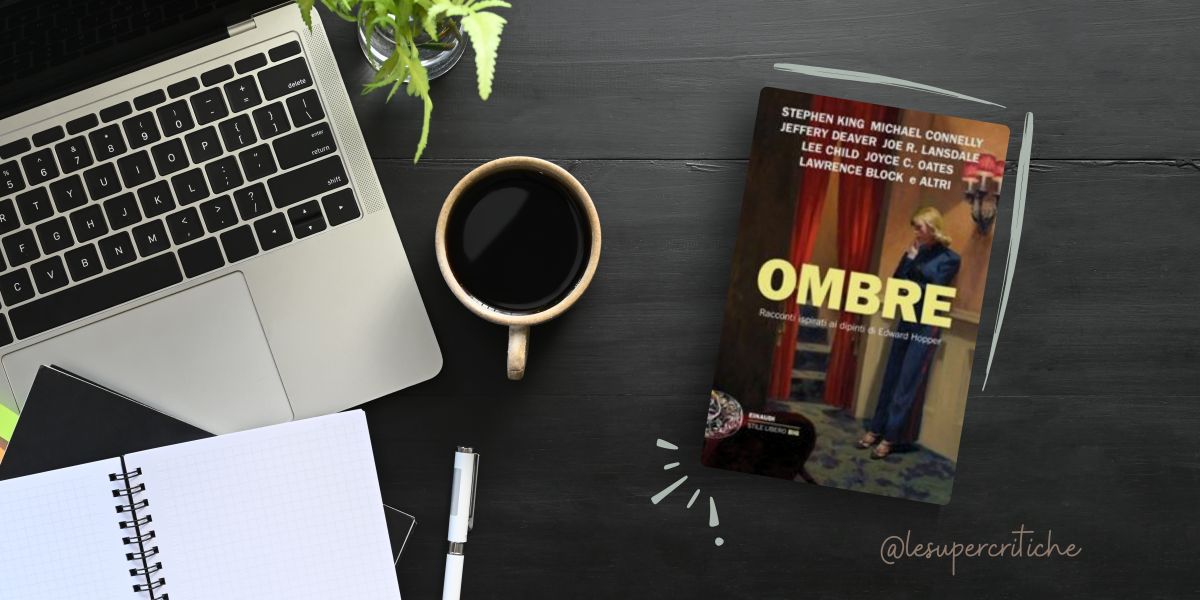 Ombre. Una raccolta di racconti ispirata ai dipinti di Edward&nbsp;Hopper