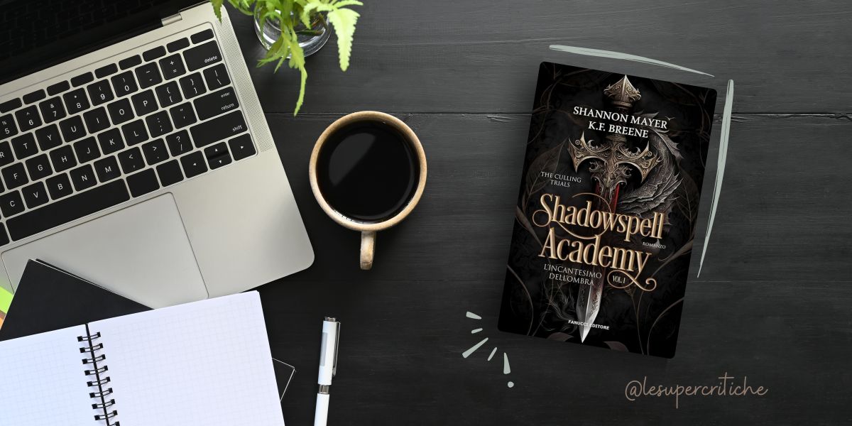 Shadowspell Academy: Recensione di un Fantasy&nbsp;YA