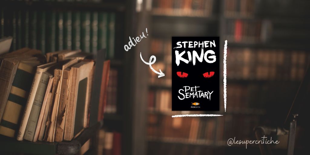 #librimaifiniti Pet Sematary di Stephen&nbsp;King