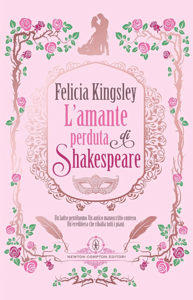 L'amante perduta di shakespeare di felicia kingsley edito newton compton