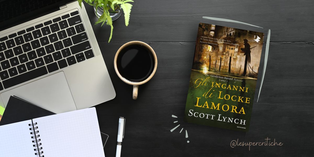 Gli inganni di Locke&nbsp;Lamora