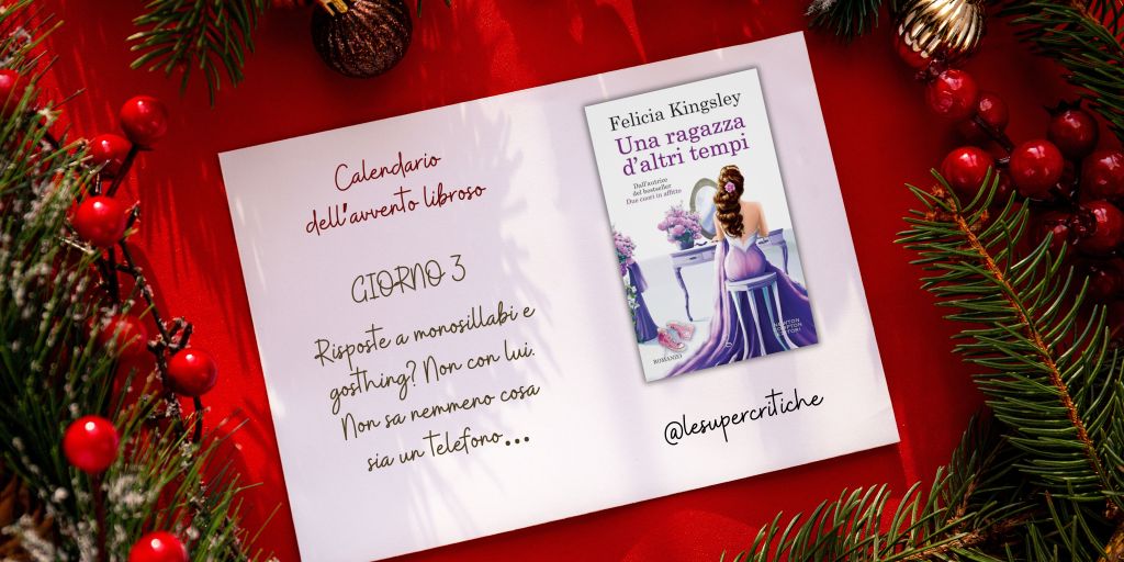 Calendario dell’Avvento – Giorno 3: Una ragazza d’altri tempi di Felicia&nbsp;Kingsley