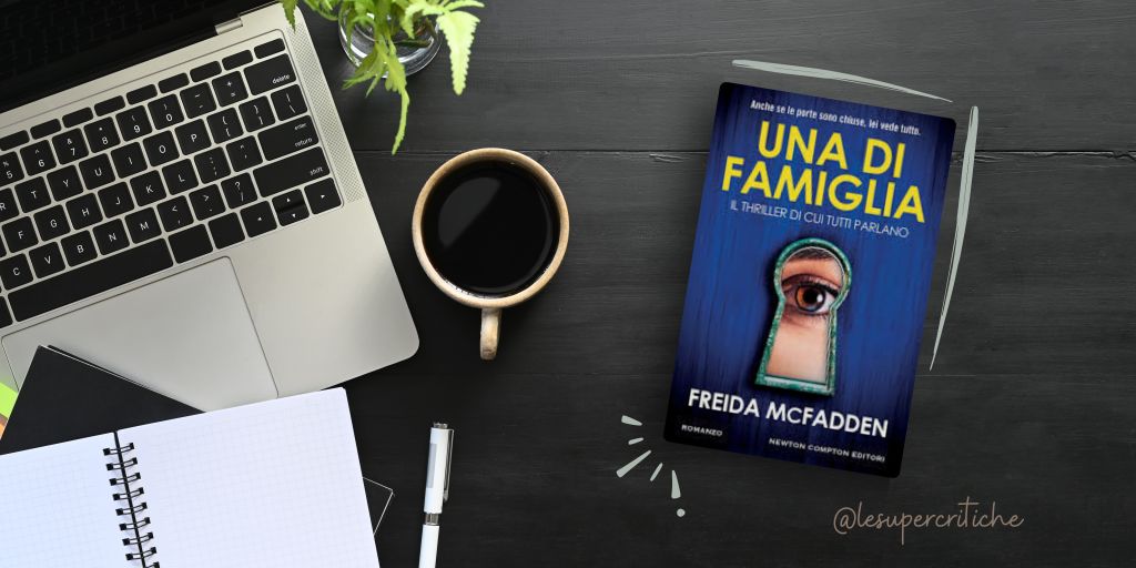 Recensione di Una di famiglia: Thriller di Freida&nbsp;McFadden
