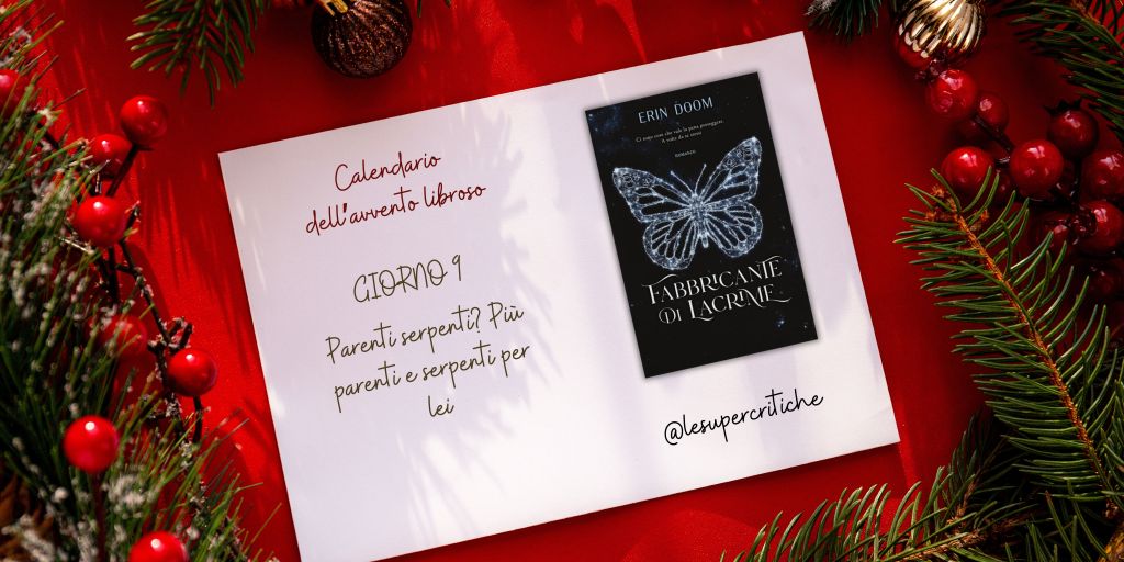 Calendario dell’Avvento – Giorno 9: Fabbricante di lacrime di Erin&nbsp;Doom