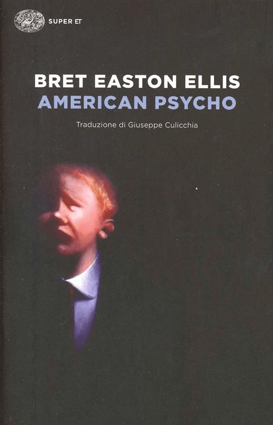 American psycho di bret easton ellis